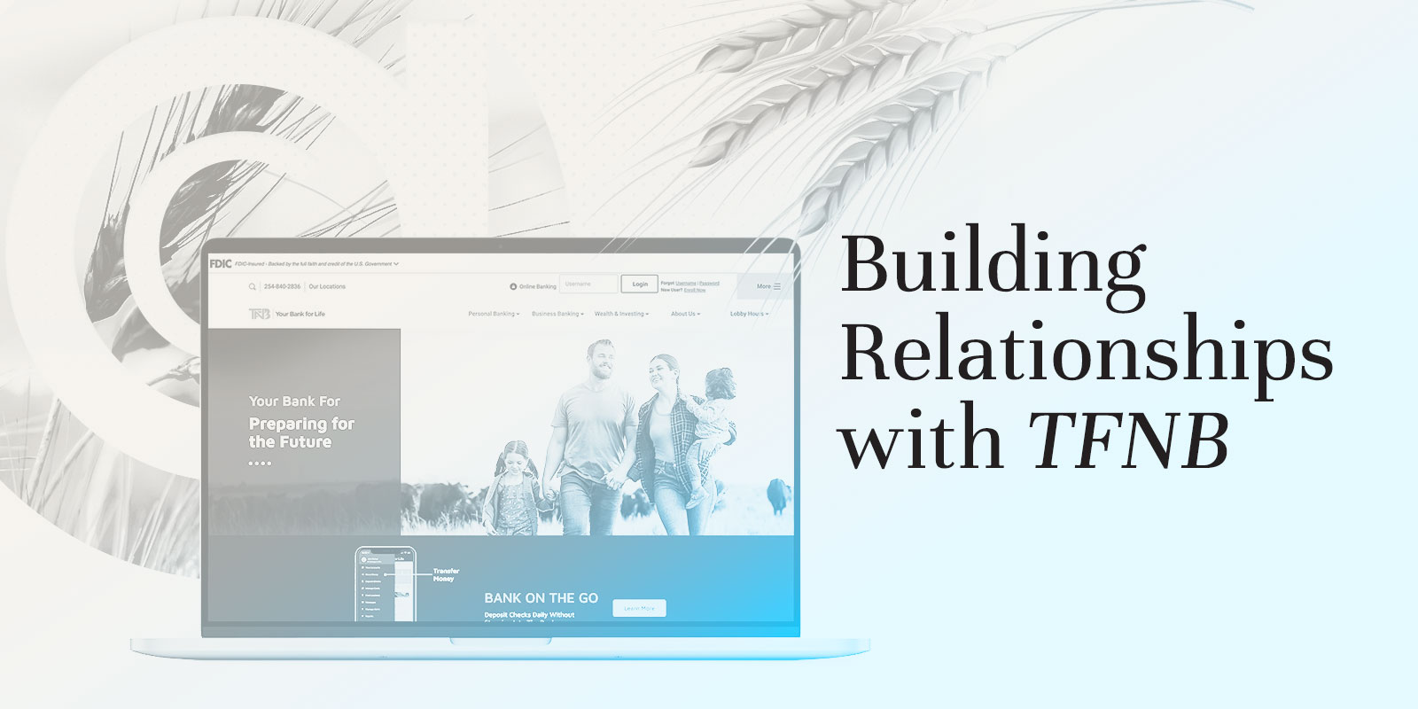 Banking on Relationships: Our Work with TFNB Your Bank for Life