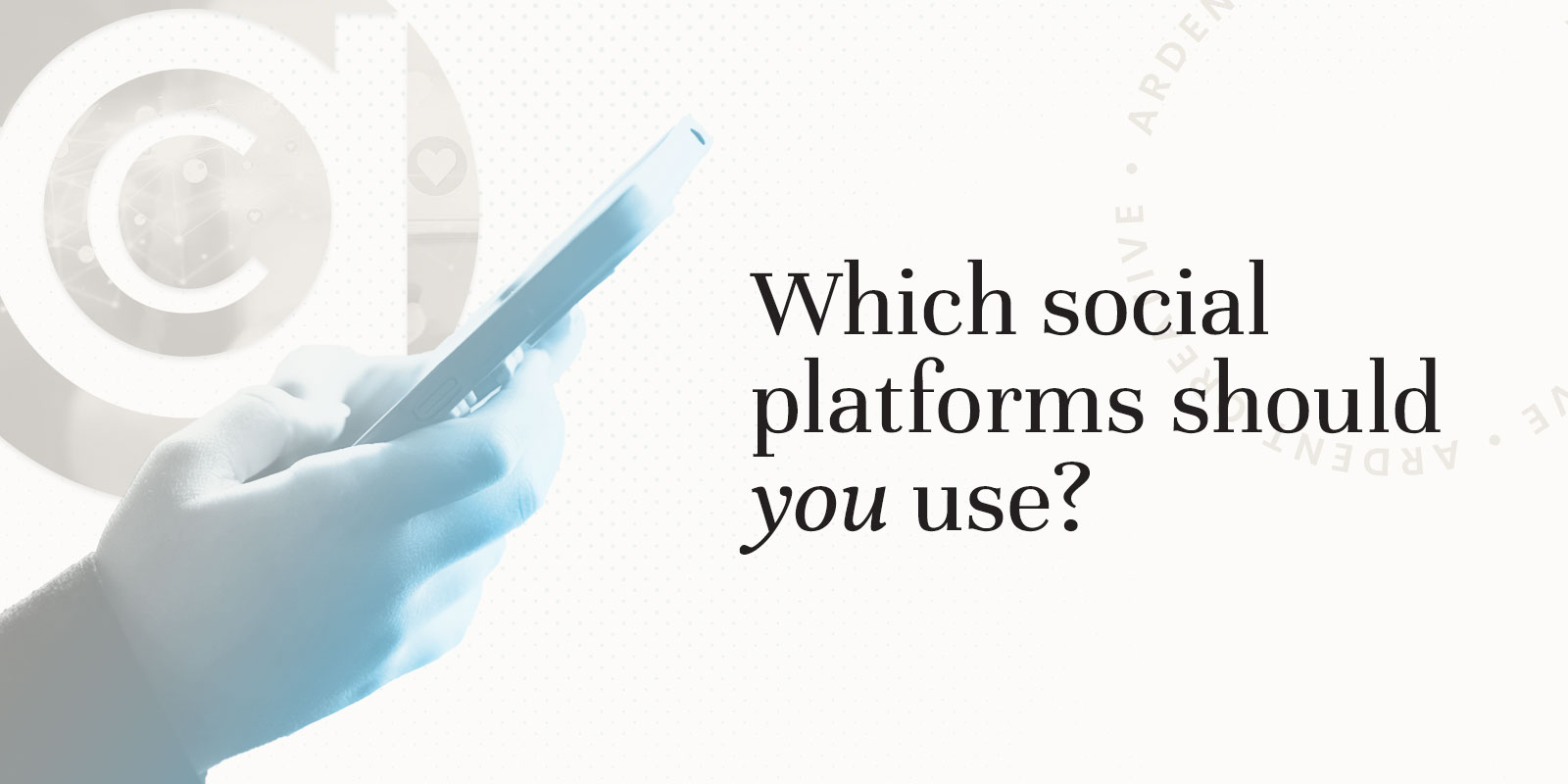 Which Social Media Platforms Should You Use For Your Business?