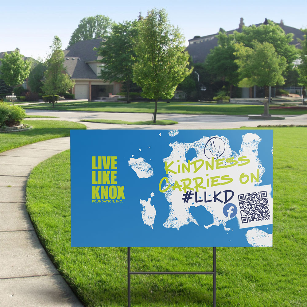Live Like Knox Foundation – Yard Sign image 1
