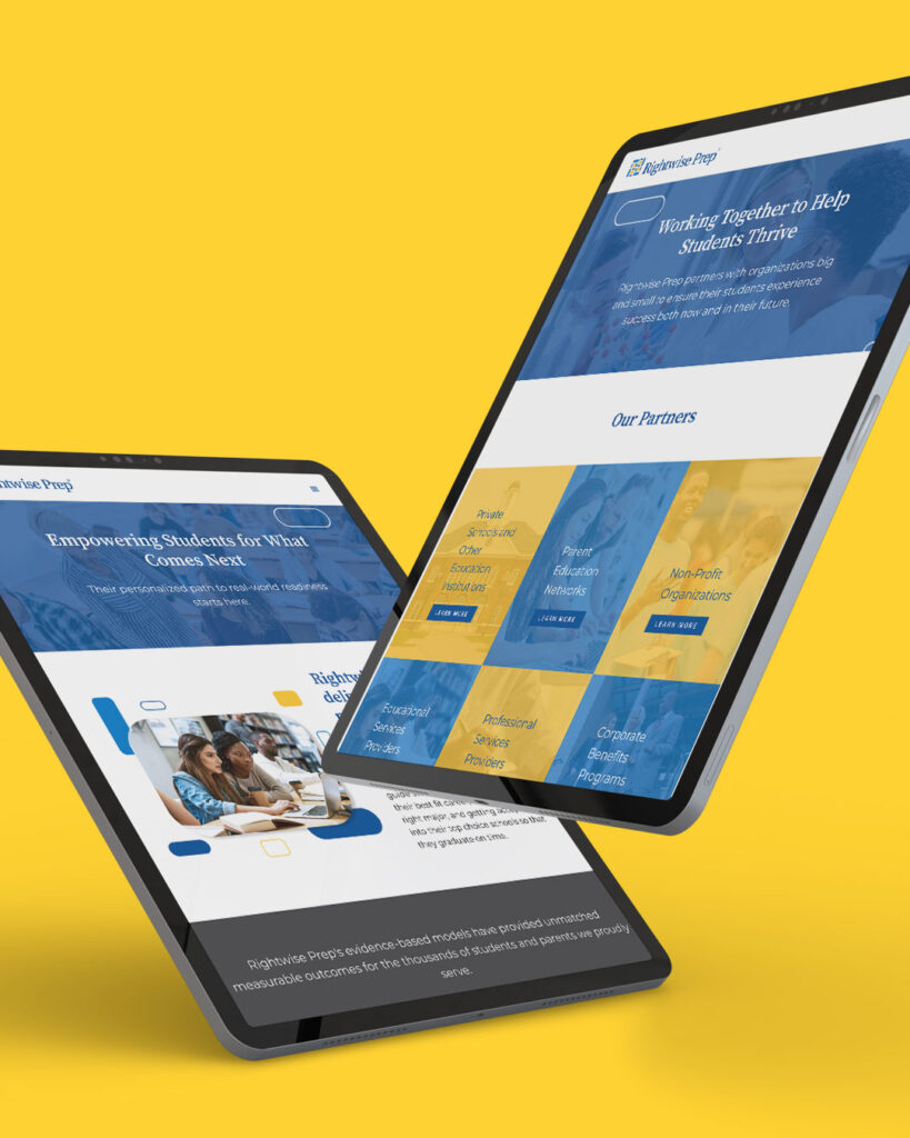 Two tablet devices display website pages with Rightwise Prep’s new look, featuring educational content, partner organization names, and photos of students, all set against a bright yellow background—helping to inspire learning.